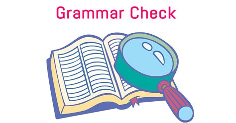 Grammar Check .